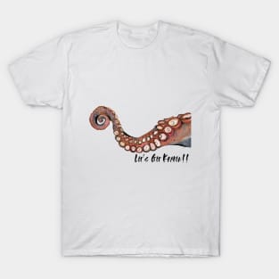 Kraken! T-Shirt